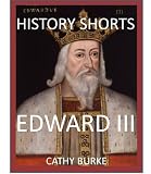 History Shorts: Edward III