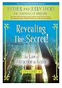 Revealing the Secret!: The Law of Attraction In Action, Episode V