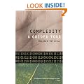Complexity: A Guided Tour