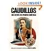 Caudillos: Dictators in Spanish America