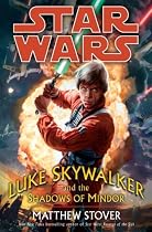 Luke Skywalker and the Shadows of Mindor (Star Wars)