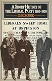 A short history of the Liberal Party, 1900-1976