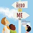 The Hero in Me