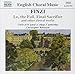 Lo the Full Final Sacrifice & Other Choral Works