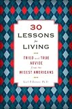 30 Lessons for Living: Tried and True Advice from the Wisest Americans 513q12hHOLL. SL160 Accelerated Bachelors Degrees How Long Will It Generally Take To Graduate?
