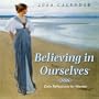 Believing in Ourselves: Daily Reflections for Women 2008 Day-to-Day Calendar