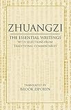 Zhuangzi: The Essential Writings: With Selections from Traditional Commentaries (Hackett Classics)