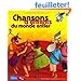 Chansons d'enfants du monde entier (1 livre + 1 CD)