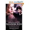 Shadow Kiss: A Vampire Academy Novel: 3