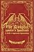 The Monster Hunter's Handbook: The Ultimate Guide to Saving Mankind from Vampires, Zombies, Hellhounds and Other Mythical Beasts