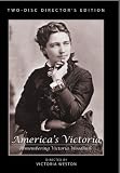 America's Victoria, Remembering Victoria Woodhull (Director's Cut~ Two Disc - Collector's Edition)