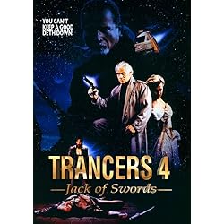 Trancers 4: Jack Or Swords