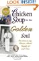 Chicken Soup for the Golden Soul: Heartwarming Stories for People 60 and Over (Chicken Soup for the Soul)