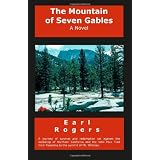 The Mountain of Seven Gables ~ Earl Rogers