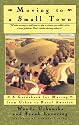 Moving To A Small Town: A Guidebook To Moving From Urban To Rural America