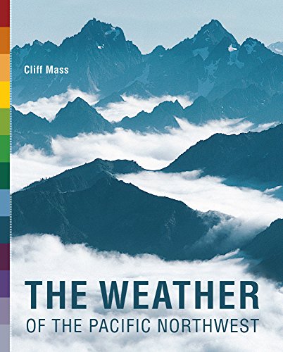 The Weather of the Pacific Northwest (Samuel and Althea Stroum Books)