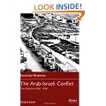 The Arab-Israeli Conflict: The Palestine War 1948 (Essential Histories)