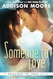 Someone To Love (Someone to Love Series)