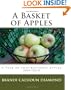 A Basket of Apples: A Year of Inspirational Apples 2009-2010