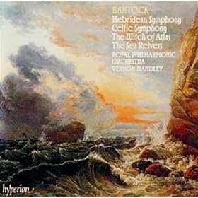 Bantock: Musique symphonique