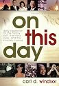 On This Day: Daily Inspiration for the History Buff, the Trivia Lover, and the Innately Curious