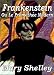 Frankenstein - Ou Le Prom&Atilde;&copy;th&Atilde;&copy;e Moderne (French Edition)