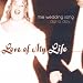 Love of My Life (The Wedding Song)