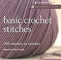 The Harmony Guides: Basic Crochet Stitches: 250 Stitches to Crochet