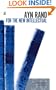 For the New Intellectual: The Philosophy of Ayn Rand (50th Anniversary Edition) (Signet)