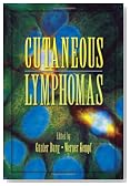 Cutaneous Lymphomas (Basic and Clinical Dermatology)