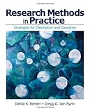Research Methods in Practice: Strategies for Description and Causation-