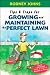 Tips & Traps for Growing and Maintaining the Perfect Lawn (Tips and Traps)