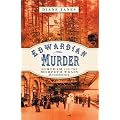 Edwardian Murder: Ightham & the Morpeth Train Robbery