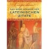 Carpe diem! Das neue Lexikon der lateinischen Zitate