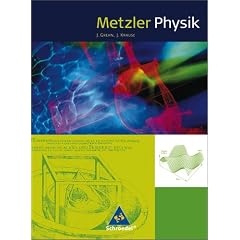 Metzler Physik. Sch�lerband. Klasse 11-13