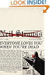 Everyone Loves You When You're Dead:...