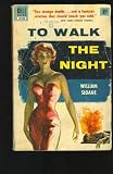 To Walk the Night