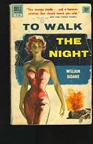 To Walk the Night