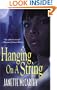 Hanging on a String