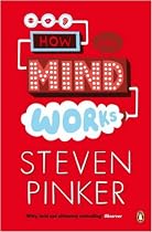 How the Mind Works (Penguin Press Science)