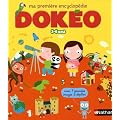 Ma premi�re encyclop�die Dok�o 3-6 ans