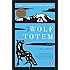 Wolf Totem: A Novel