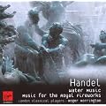 Handel: Music for the Royal Fireworks, Water Music (The Classics)