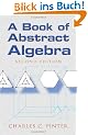 A Book of Abstract Algebra: Second Edition (Dover Books on Mathematics)