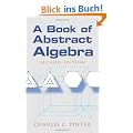 A Book of Abstract Algebra: Second Edition (Dover Books on Mathematics)