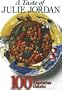 A Taste of Julie Jordan: 100 Top Vegetarian Classics
