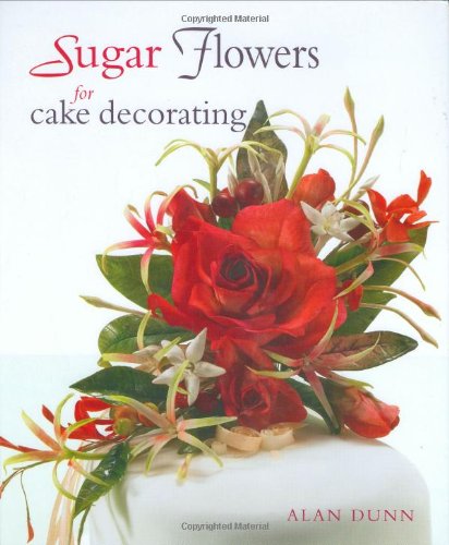 Sugar Flowers for Cake Decorating