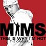 This Is Why I'm Hot (The Original) (Single Version) (Edited)