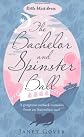 The Bachelor and Spinster Ball