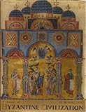 A history of Byzantine civilization
